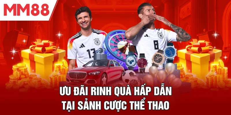 Ưu đãi rinh quà hấp dẫn tại sảnh cược Thể thao